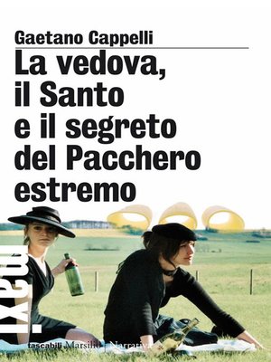 cover image of La vedova, il Santo e il segreto del Pacchero estremo